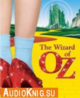  Волшебник из страны ОЗ / The Wizard of Oz 