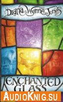  Enchanted Glass (Audiobook) 