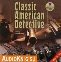  Classic American Detective (аудиокнига) 
