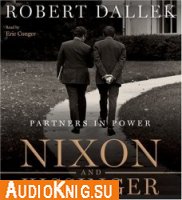  Nixon and Kissinger: Partners in Power (audiobook) 