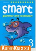 Smart Grammar and Vocabulary 3 (Book and Audio)