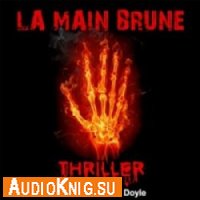  La main brune (Livre audio) 