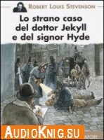  Lo strano caso del Dottor Jekyll e del Signor Hyde 