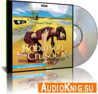  Robinson Crusoe: A BBC Radio Full-Cast Dramatization (Audiobook) 