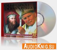  Historia Polski 930-2005. (Audiobook) 