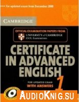  Cambridge Certificate in Advanced English 1 (with answers) 