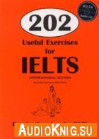 202 Useful Exercises for IELTS 
