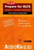  The New Prepare for Ielts: General Training Modules 