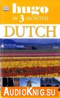  Hugo Language Course: Dutch In Three Months 
