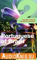  Colloquial Portuguese of Brazil 2. The Next Step in Language Learning 