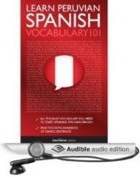 Learn Peruvian Spanish. Vocabulary2001 - Innovative language (с аудиокурсом)