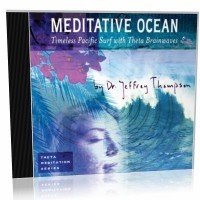 Meditative Ocean - J. Thompson (психоактивная аудиопрограмма)