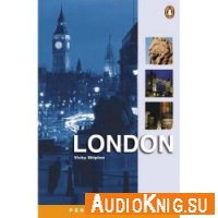 London - Vicky Shipton (Адаптированная аудиокнига по обучению английскому)