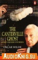 The Canterville Ghost and Other Stories - Oscar Wilde (Book & Audio) Язык: British English