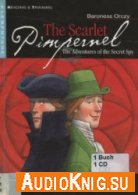 The Scarlet Pimpernel. The Adventures of the Secret Spy - Emma Orczy (pdf, djvu)