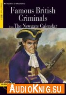 Famous British Criminals from The Newgate Calendar (PDF, MP3) Retold by Victoria Spence