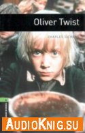 Oliver Twist - Charles Dickens (pdf, mp3) Язык: English