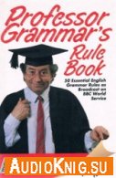  Professor Grammar's Rule Book 