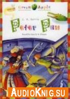 Peter Pan (Green Apple Starter) - James M. Barrie (PDF, MP3) Язык: Английский