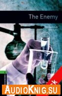  The Enemy (Oxford Bookworms, Stage 6) 