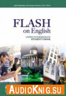 FLASH on English Upper-intermediate - L Prodromou (PDF, MP3) Язык: Английский