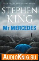 Mr. Mercedes (Audiobook) - Stephen King Язык: DE (Немецкий)