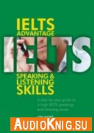 IELTS Advantage: Speaking & Listening Skills - Jon Marks (PDF, MP3) Язык: Английский