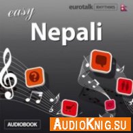 Rhythms Easy Nepali (Audiobook) - S Jamie Изучаемый язык: непальский