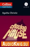 Crooked House (PDF, MP3) - Agatha Christie Язык: Английский