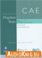 CAE Practice Tests Plus 2 New Edition (pdf, mp3) - Kenny Nick Язык курса: Английский