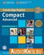 Compact Advanced Student's Book Whith Ansvers (MP3) - Peter May Язык: Английский