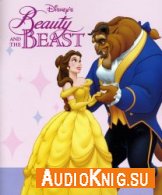 Beauty and the Beast (Audibook) - Walt Disney Язык: English
