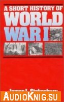  A Short History of World War I 