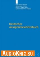  Deutsches Aussprachewцrterbuch 