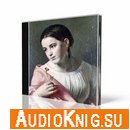  «Бедная Лиза», «Наталья, боярская дочь» (Аудиокнига) 