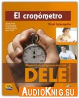  El cronometro. Manual de preparacion del D.E.L.E. (Nivel Intermedio) 