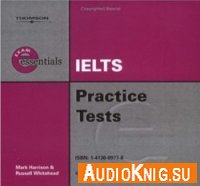 Thomson Exam Essentials: IELTS Practice Tests with Answers