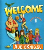 Welcome 1. Pupil’s book (Audiobook)