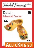  Michel Thomas Method Dutch Advanced Course 
