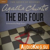  The Big Four A Hercule Poirot Mystery (Audiobook) 