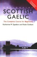 Colloquial Scottish Gaelic. The Complete Course For Beginners - K. Spadaro (с аудиокурсом)