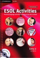 ESOL Activities. Practical language activities for living in the UK & Ireland. Entry 3 - J. Smith (с аудиокурсом)