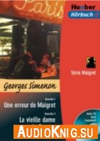 Une erreur de Maigret / La vieille dame de Bayeux - Georges Simenon (pdf, mp3)