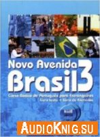 Novo Avenida Brasil 3 (PDF, MP3) - Emma Eberlein O. F. Lima Язык: Португальский (Бразилия)