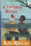 A Faraway World - Maria Luisa Banji (pdf, mp3) Язык: English