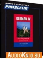 Pimsleur German IV (pdf, mp3) Язык: Английский 30 уроков