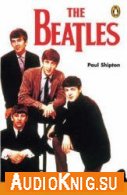 The Beatles - Paul Shipton (mp3, pdf) Язык: english