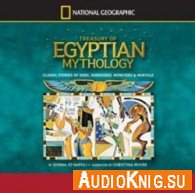  Treasury of Egyptian Mythology - Donna Jo Napoli (m4a) Язык: Английский