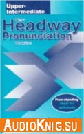 New Headway Pronunciation Course - Upper Intermediate