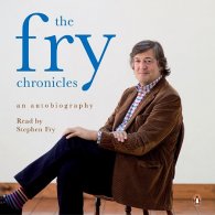 The Fry Chronicles / Хроника Фрая (Audiobook / Аудиокнига) - Stephen Fry / Стивен Фрай)